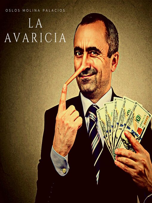 Title details for La avaricia by Jorge Carlos Molina Palacios - Available